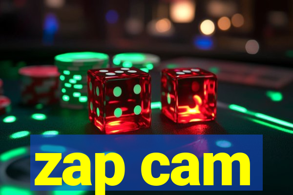 zap cam